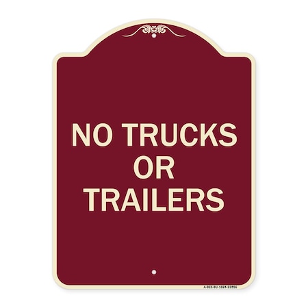 Signmission Designer Series No Trucks or Trailers, Burgundy Heavy-Gauge Aluminum Sign, 24" x 18", BU-1824-23556 A-DES-BU-1824-23556